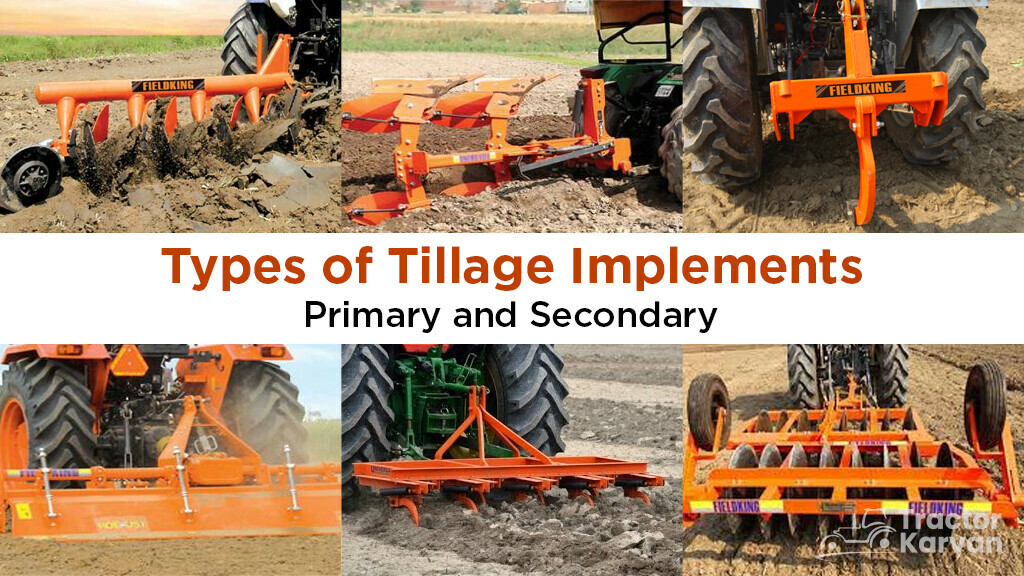 Types Of Tillage Implements Used In India