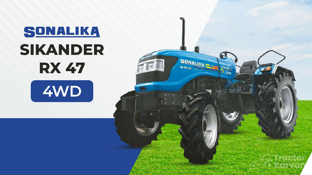 Top 4WD Tractors - Sonalika Sikander RX 47 4WD