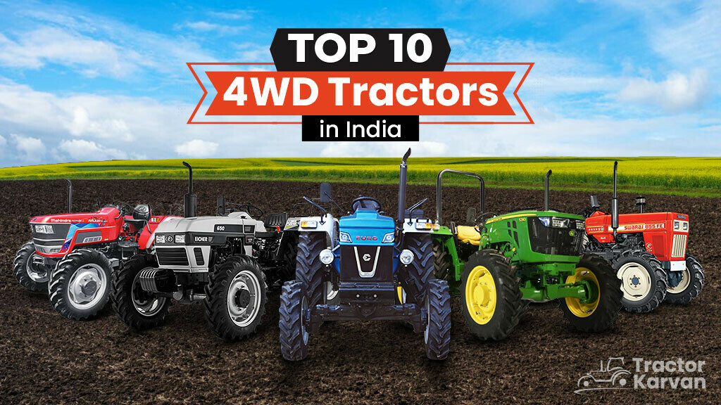 Top 10 4WD Tractors for Farming in India