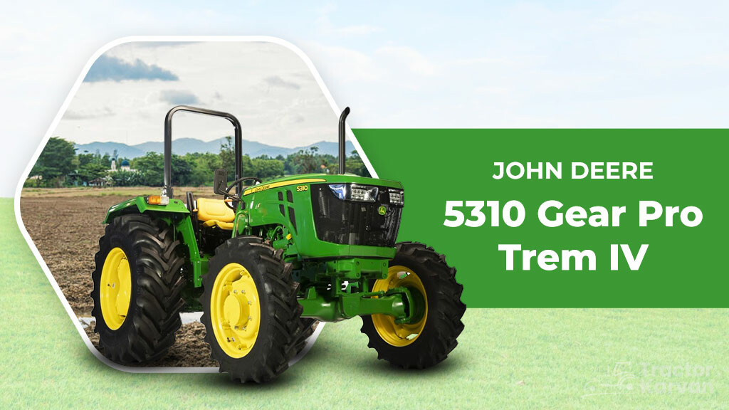Top Trem IV Tractors - John Deere 5310 Gear Pro