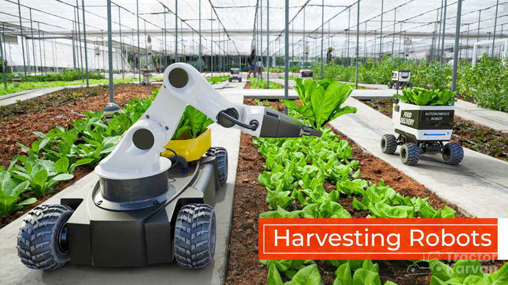 Agriculture Robot Types - Harvesting Robots