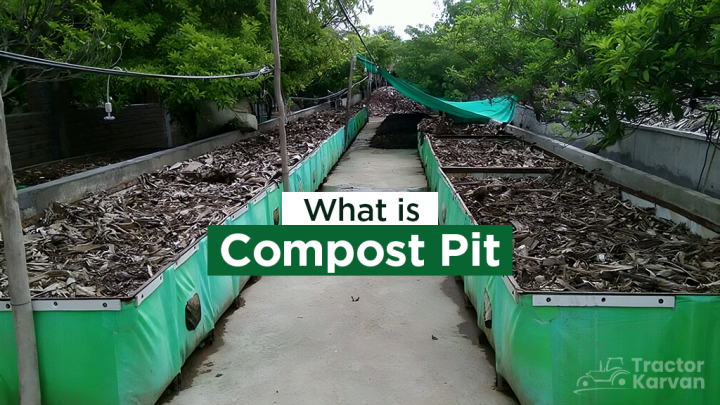 what-is-compost-pit-know-process-and-benefits