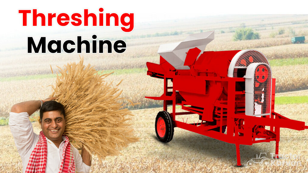 thresher-machine-meaning-types-uses-of-it