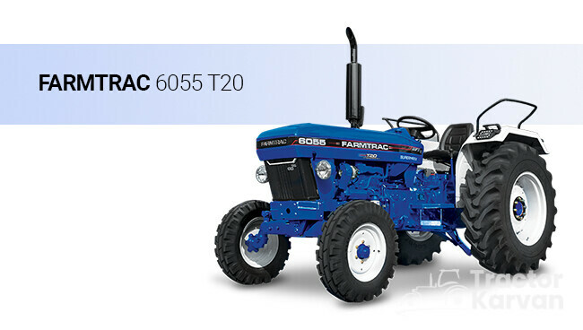 Farmtrac 6055 T20 Price & HP In India 2023 - Tractorkarvan