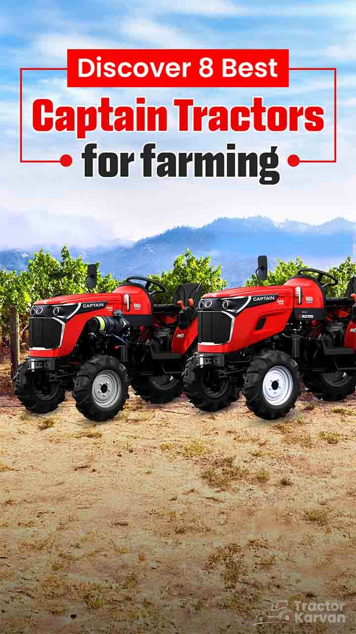 Discover 8 Best Captain Tractors for Farming Video